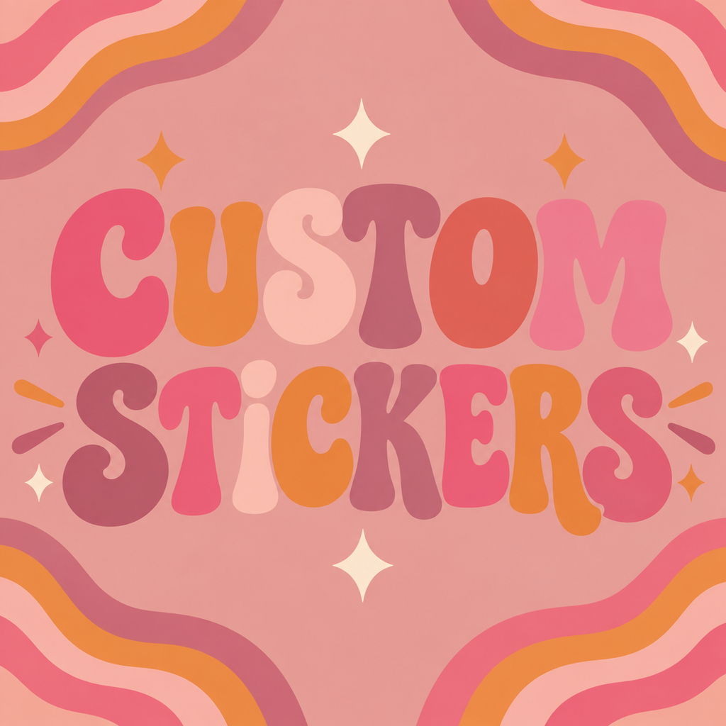 Custom Stickers (10 Stickers)