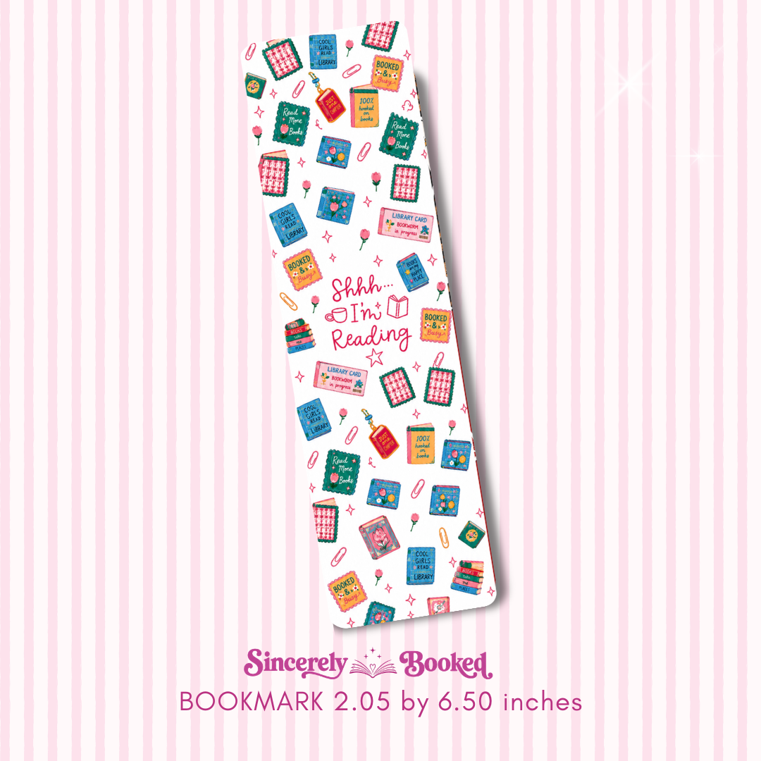 Shhh I'm Reading Bookmark